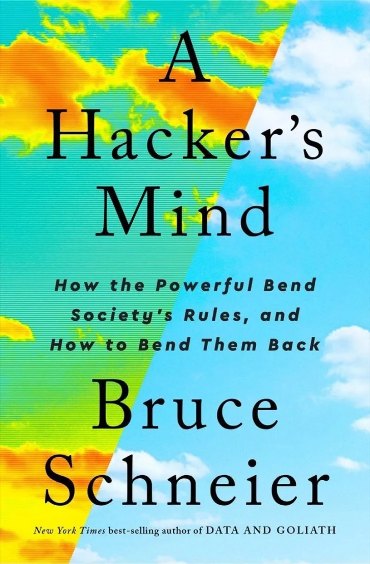 A Hacker's Mind by Bruce Schneier